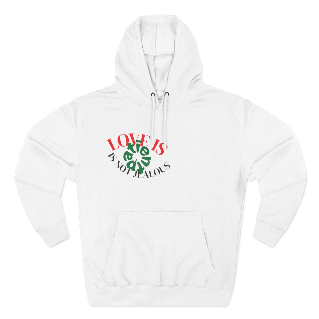 Love Is Not Jealous Graphic Hoodie — Feminine Script Heart Design