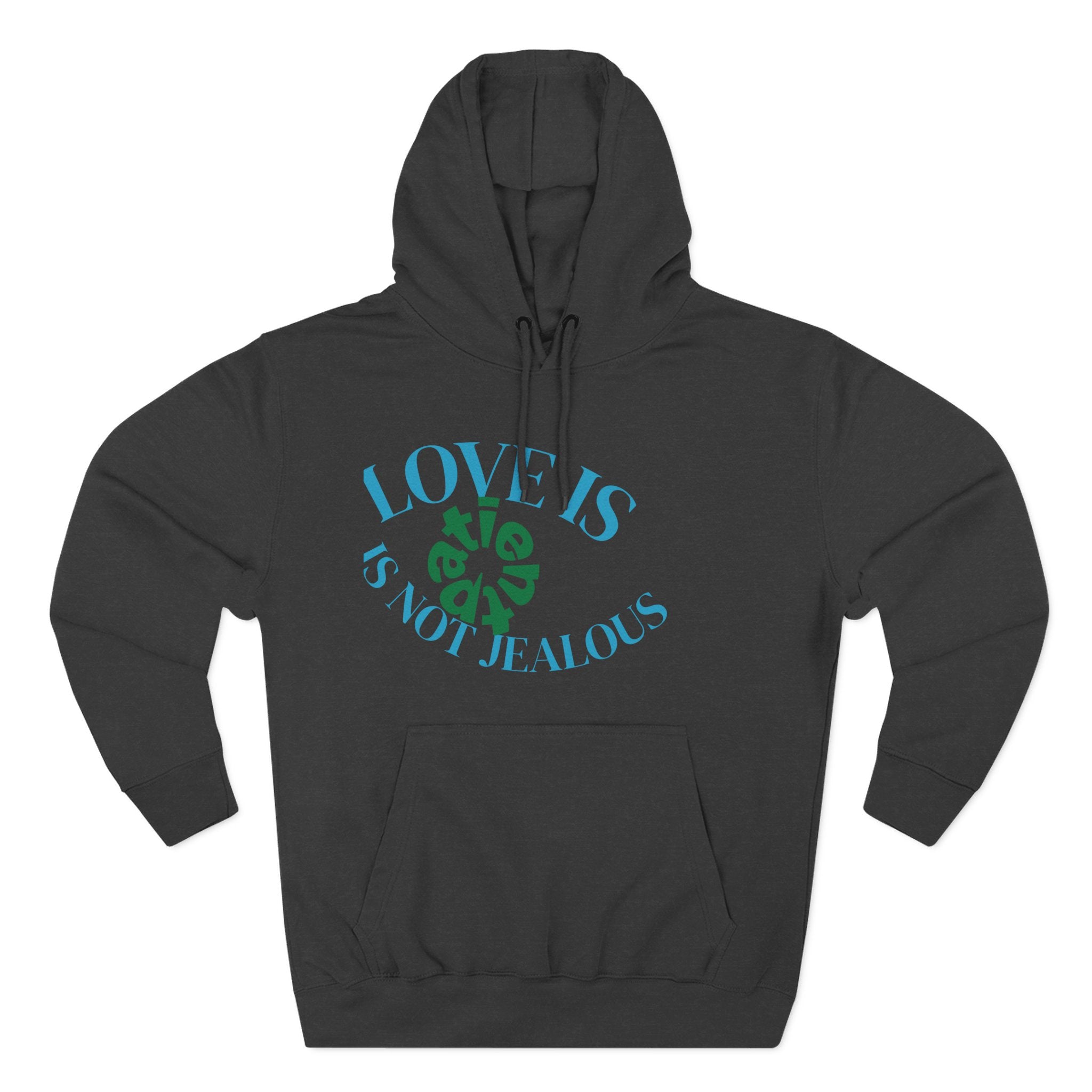 Love is Not Jealous Graphic Hoodie —  Dad & Mom