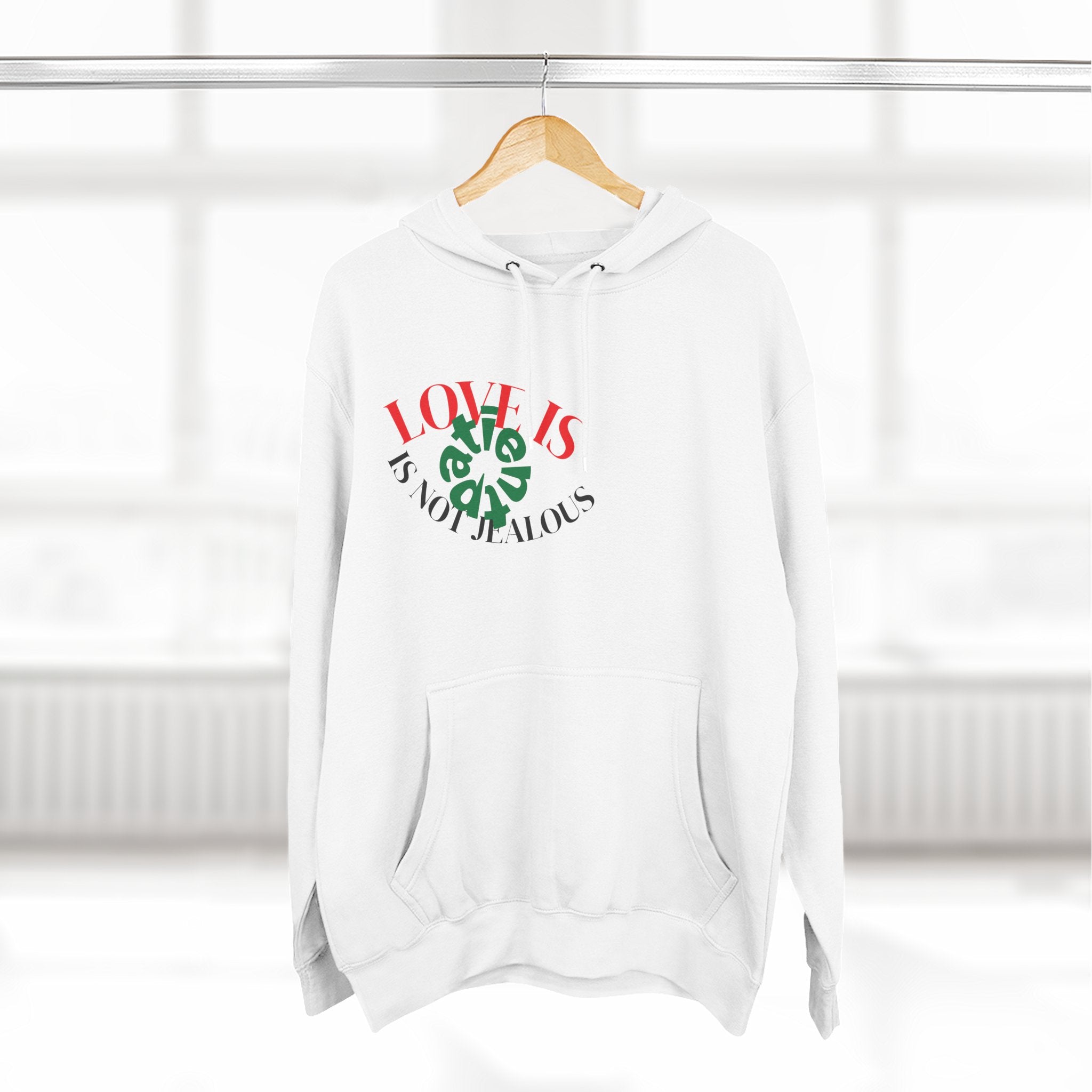 Love Is Not Jealous Graphic Hoodie — Feminine Script Heart Design