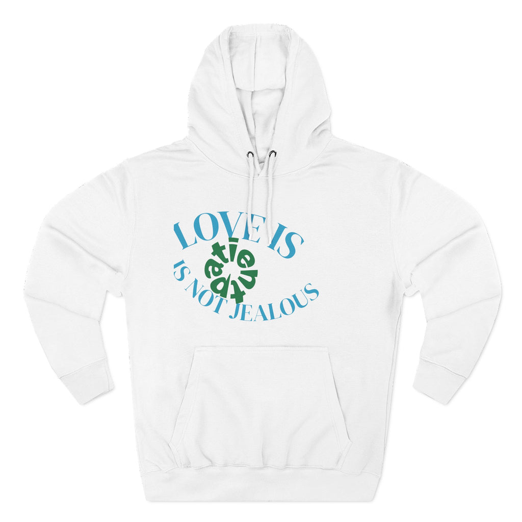 Love is Not Jealous Graphic Hoodie —  Dad & Mom