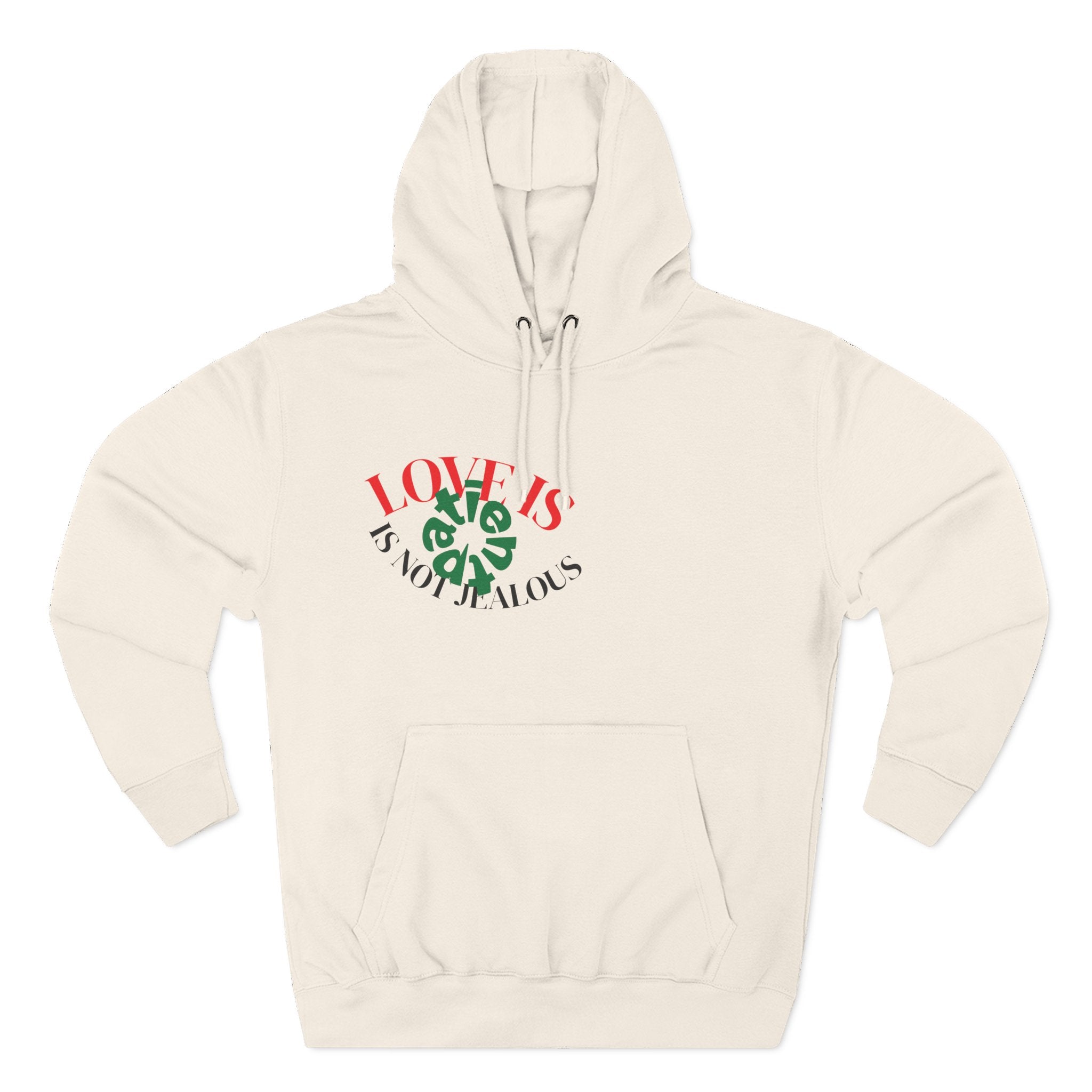 Love Is Not Jealous Graphic Hoodie — Feminine Script Heart Design