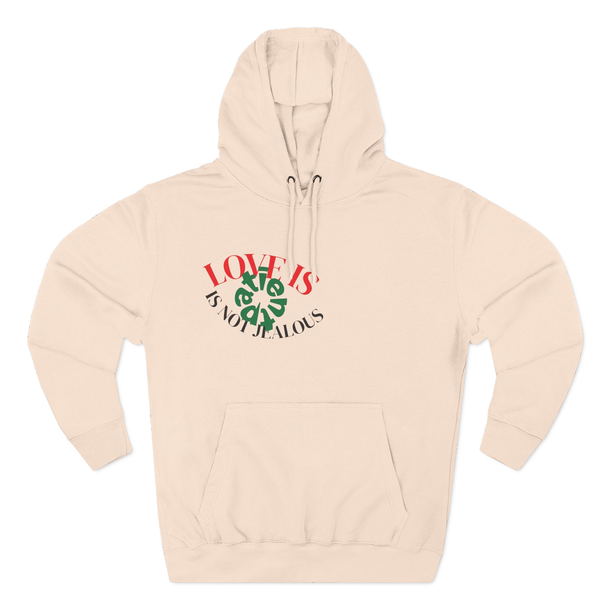 Love Is Not Jealous Graphic Hoodie — Feminine Script Heart Design