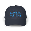 Love Is Patient Dad & Mum Cap — Embroidered Faith Baseball Hat
