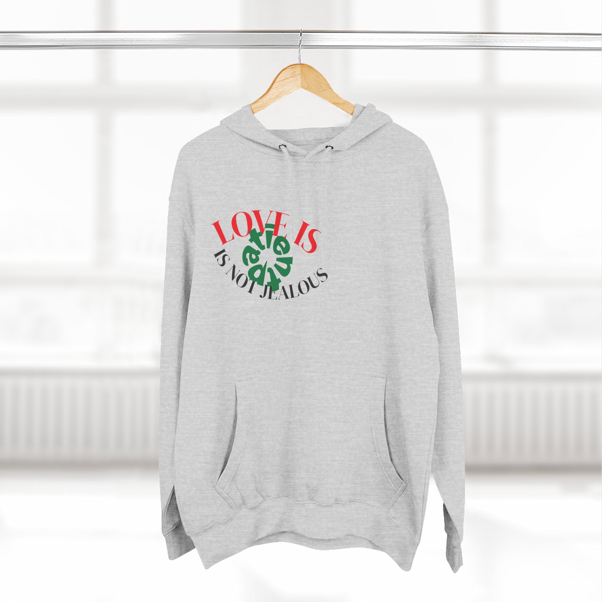 Love Is Not Jealous Graphic Hoodie — Feminine Script Heart Design